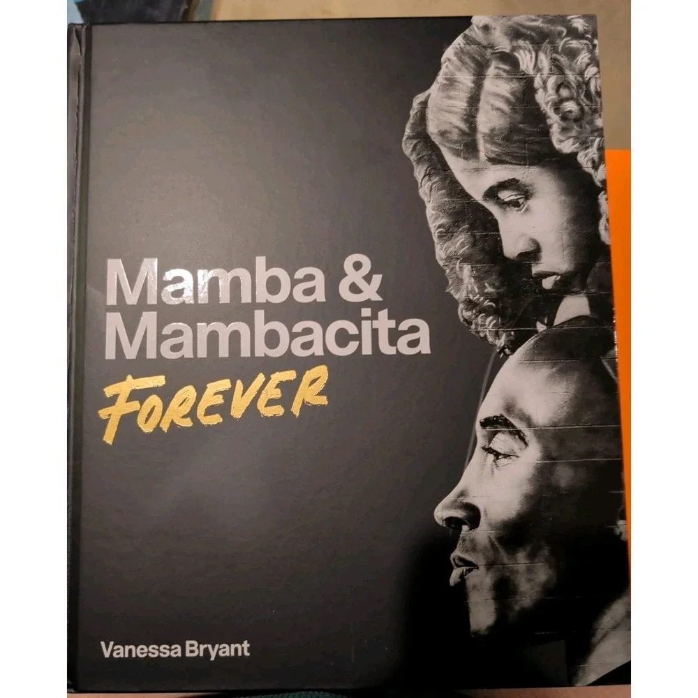 Mamba & Mambacita Forever by Vanessa Bryant - 2026 Brand‎ New Hardcover
